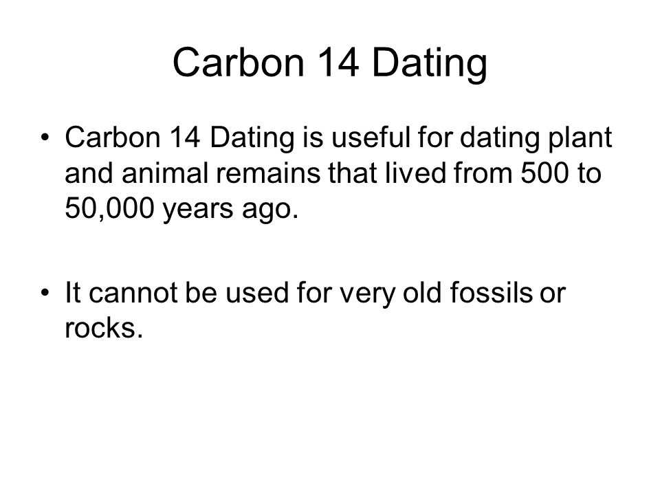 Why is carbon dating useful