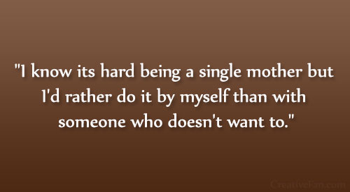 single mothers dating quotes